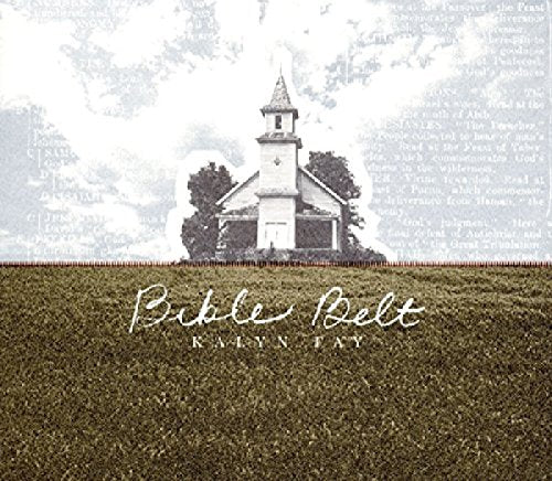 Kayln Fay - Bible Belt [CD]