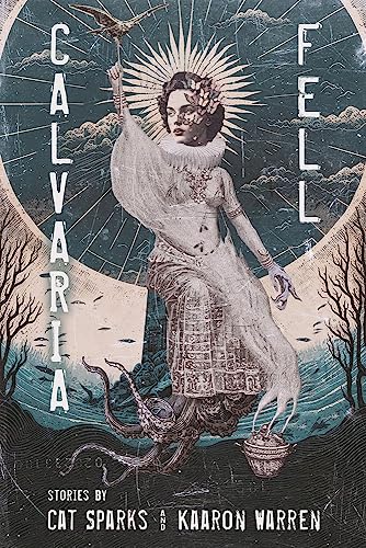 Calvaria Fell : Stories