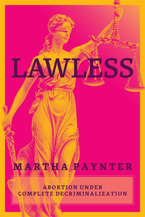 Book cover: statue of Lady Justice, title “Lawless” and author Martha Paynter.