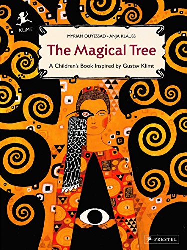 Magical Tree: A Children's Book Inspired by Klimt: A Children's Book Inspired by Gustav Klimt (Children's Books Inspired by Famous Artworks)