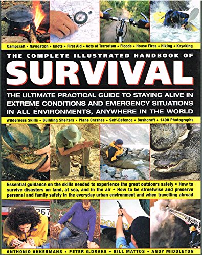 THE COMPLETE ILLUSTRATED HANDBOOK OF SURVIVAL