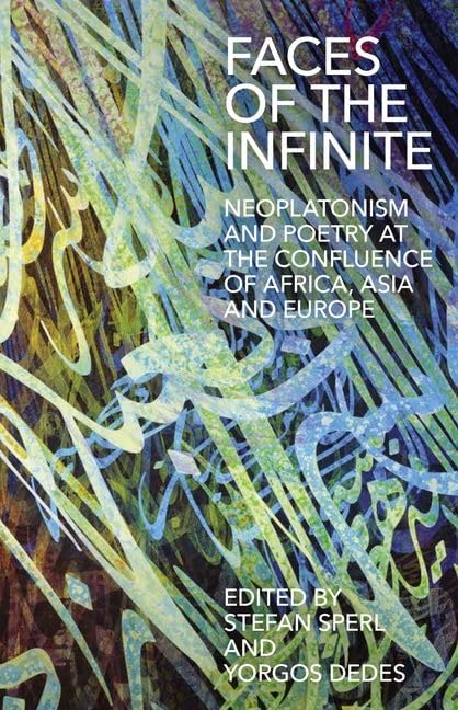 Faces of the Infinite: Neoplatonism and Poetry at the Confluence of Africa