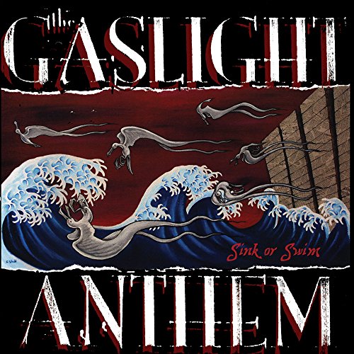 Gaslight Anthem - Sink Or Swim  [VINYL]
