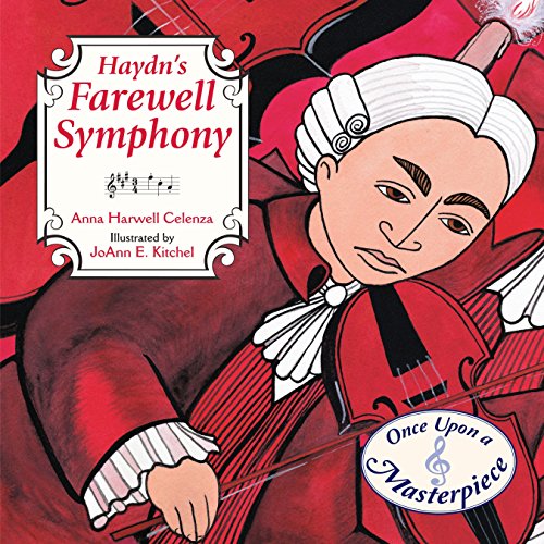 Haydn's Farewell Symphony (Once Upon a Masterpiece): 1