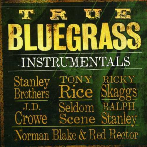 True Bluegrass Instrumentals - True Bluegrass Instrumentals [CD]