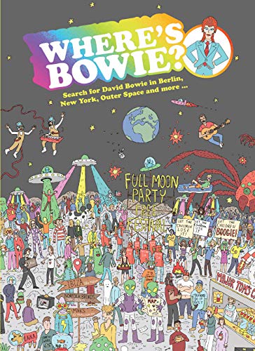 Where's Bowie?: Search for David Bowie in Berlin, Studio 54, Outer Space and more…