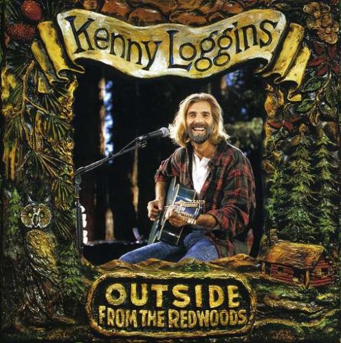 Loggins Kenny - Outside: from the Redwoods [CD]