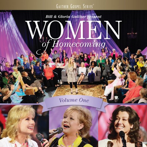 Gaither Bill & Gloria - Vol. 1-women Of Home [CD]