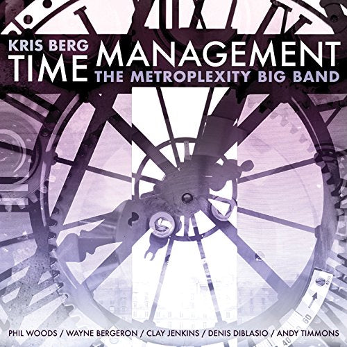 Kris Berg And The Metroplexity - Time Management [CD]