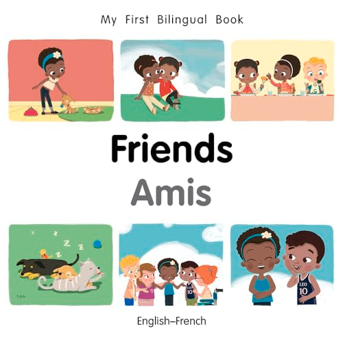 My First Bilingual BookFriends (EnglishFrench)