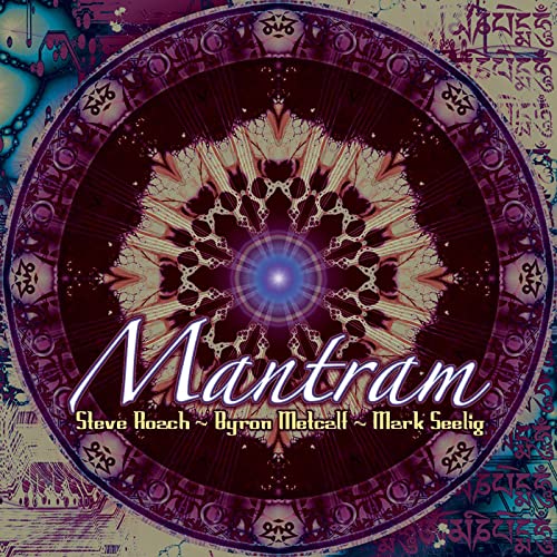 Steve Roach & Byron Metcalf & Mark Seelig - Mantram [CD]