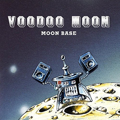 Voodoo Moon - Moon Base [CD]