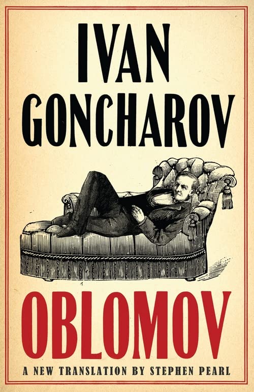 Oblomov: New Award-Winning Translation (Alma Classics): New Translation