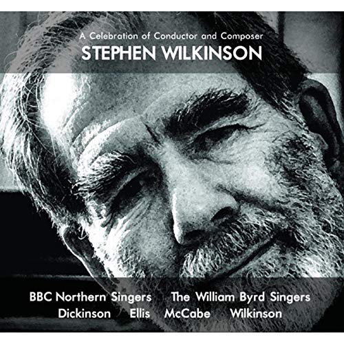 Various - A Celebration of Conductor and Composer Stephen Wilkinson [CD]