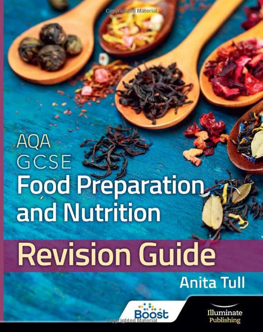 AQA GCSE Food Preparation & Nutrition: Revision Guide