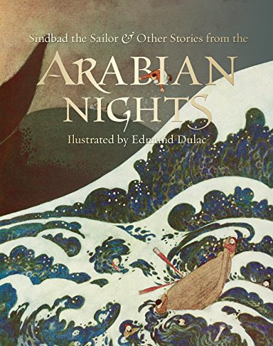 Sindbad the Sailor &amp; Other Stories from the Arabian Nights