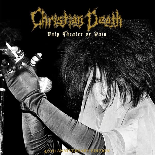 Christian Death - Only Theatre Of Pain [VINYL]