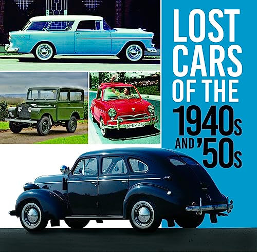 Lost Cars of the 1940s and '50s