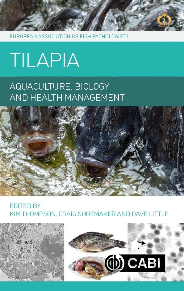 Tilapia : Aquaculture, Biology and Health Management