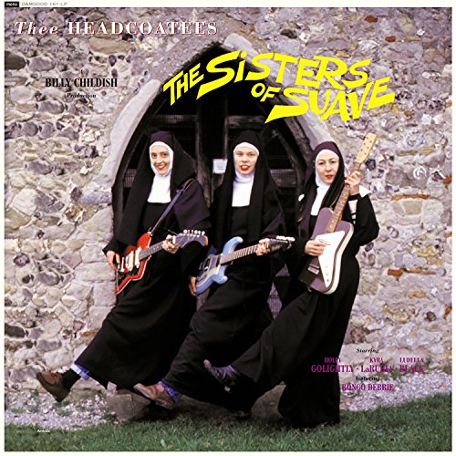 Thee Headcoatees - Sisters Of Suave [VINYL]