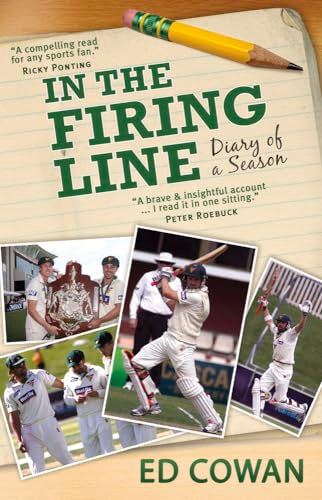 In the Firing Line : Diary of a Season