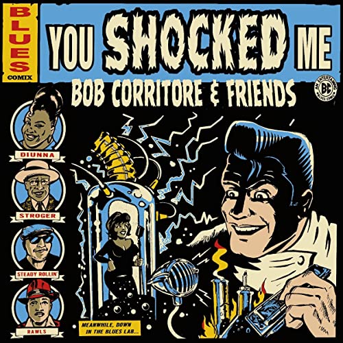 Bob Corritore - Bob Corritore & Friends: You Shocked Me [CD]