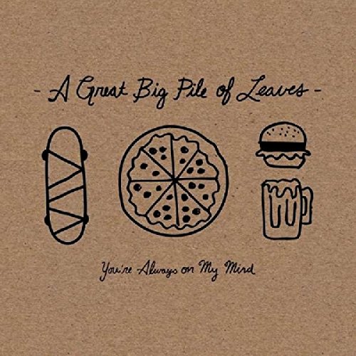 Great Big Pile of Leaves, A - You're Always On My Mind [CD]