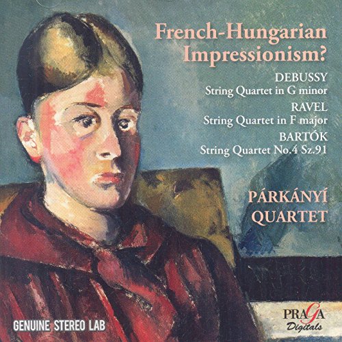 Parkanyi Quartet - French-Hungarian Impressionism? [CD]