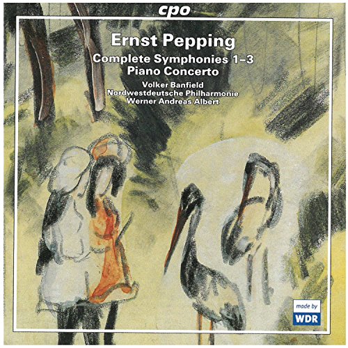Nordwestdeutsche Poalbert - PEPPING: COMPLETE SYMPHONIES 1 - 3 [CD]