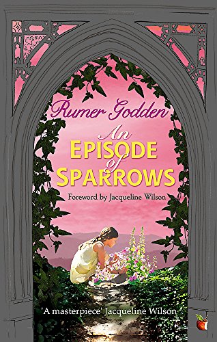 An Episode of Sparrows: A Virago Modern Classic (Virago Modern Classics)