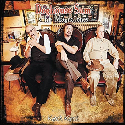 Doghouse Sam & His Magnatones - Knock Knock [CD]