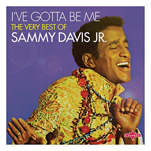 Davis Jr Sammy - Ive Gotta Be Me [CD]