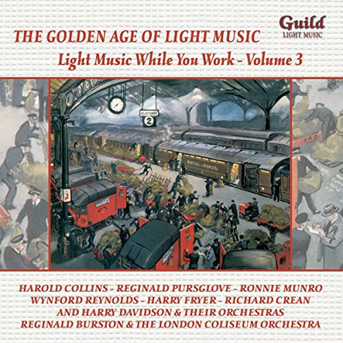Various - The Golden Age of Light Music - Light Music While You Work Vol. 3 [CD]