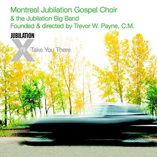 Montreal Jubilation Gospe - I'Ll Take You There [CD]