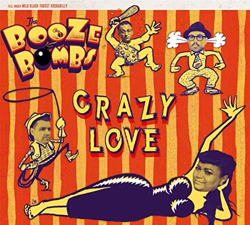 Vinyl record cover: "Booze Bombs - Crazy Love" with cartoonish figures.