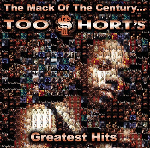 Too Short - The Mack Of The Century: Too Short'S Greatest Hits [CD]