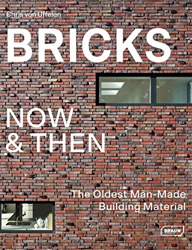 Bricks Now & Then: The Oldest Man-Made Building: The oldest man-made - Building material (BRAUN)
