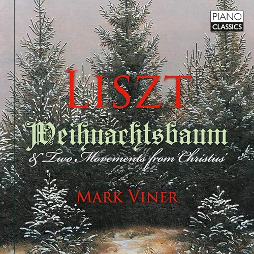 Mark Viner - Liszt: Weihnachtsbaum & Two Movements From Christus [CD]
