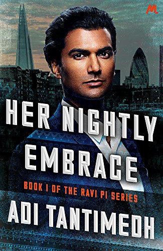 Her Nightly Embrace: Book 1 of the Ravi PI Series (Ravi Pi Book 1)