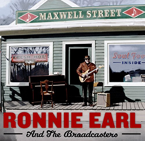 Ronnie Earl & The Broadcasters - Maxwell Street [CD]