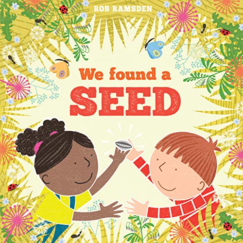 We Found a Seed: 2 (In the Garden)