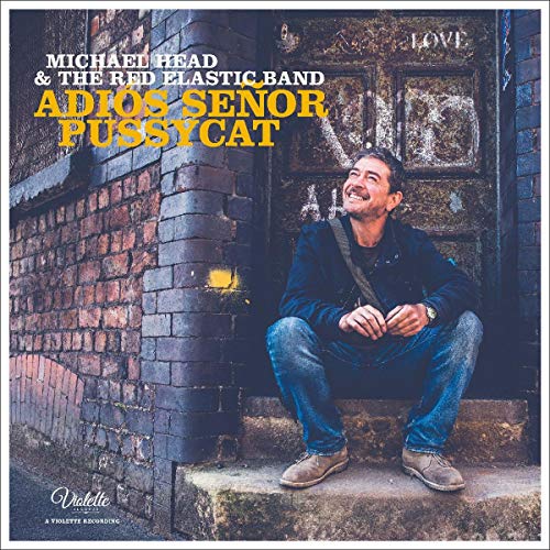 Michael Head &the Red Elastic - Adios Senor Pussycat [CD]