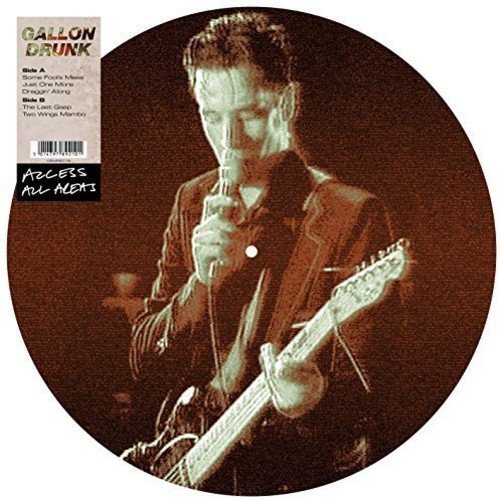 Gallon Drunk - Access All Areas [Vinyl] [VINYL]