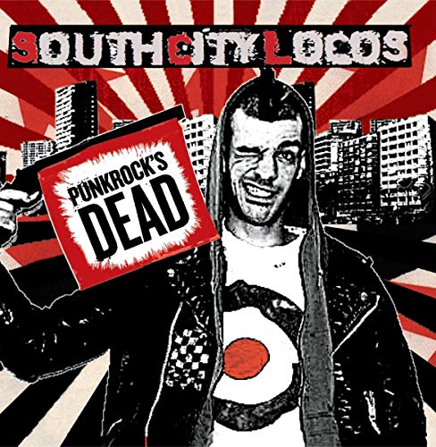 South City Locos - Punkrocks Dead [CD]