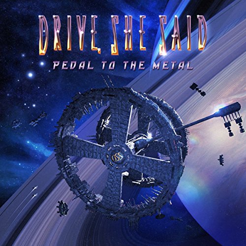 Drive, She Said - Pedal To The Metal [CD]