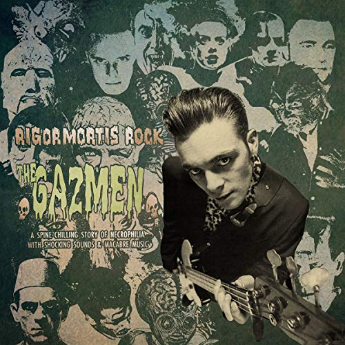 Album cover for "Gazmen - Rigormortis Rock" featuring a musician and monster imagery.