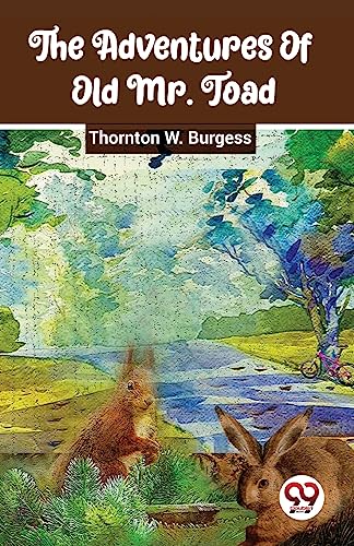 The Adventures Of Old Mr. Toad
