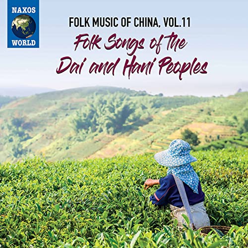 Various - Folk Music Of China. Vol. 11 - Folk Songs Of The Dai And Han [CD]