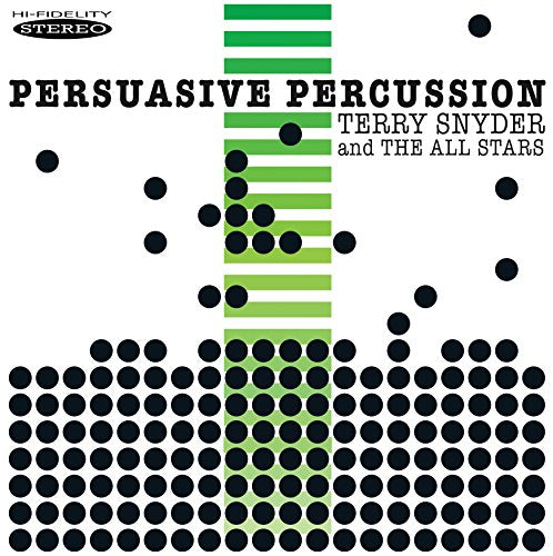 Terry Snyder & The All Stars - Persuasive Percussion [CD]