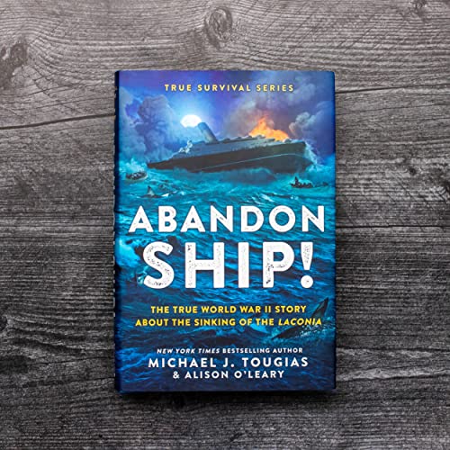 Abandon Ship! : The True World War II Story about the Sinking of the Laconia